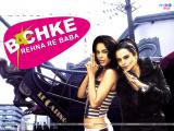 Bachke Rehna Re Baba (2005)